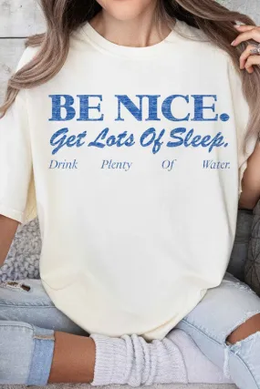 Be Nice Get Sleep Tee