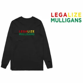 Legalize Mulligans Long Sleeve T-Shirt