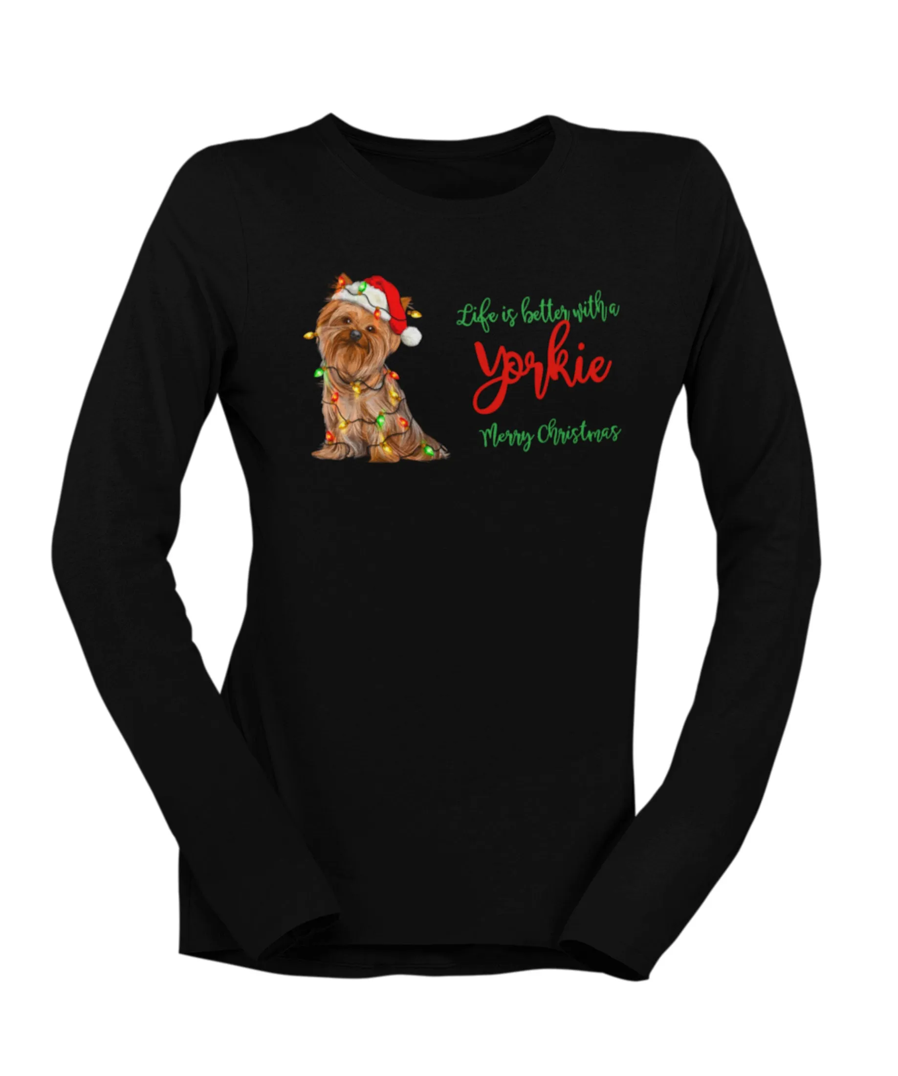 Life Is Better With A Yorkie Christmas T-shirt