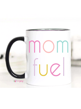 Mom Fuel Mug