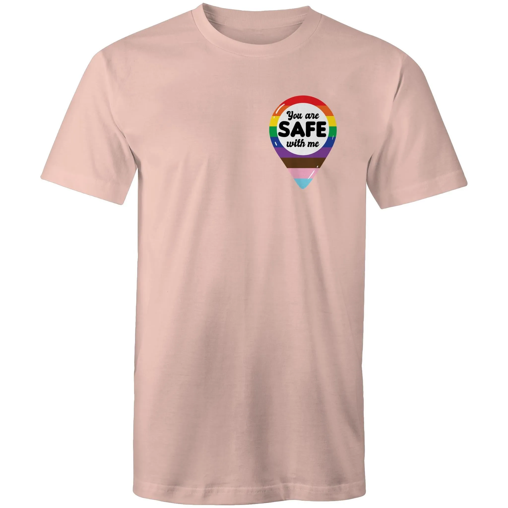 You are Safe with Me T-Shirt Unisex (AL003)